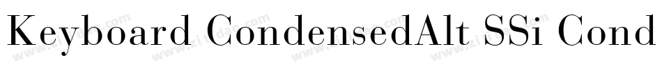 Keyboard CondensedAlt SSi Condensed Alternate字体转换